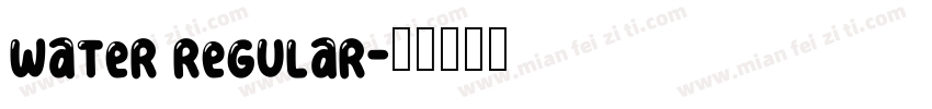 WATER Regular字体转换